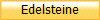 Edelsteine